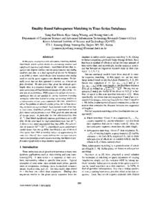 Duality-Based Subsequence Matching in Time-Series Databases Yang-Sae Moon, Kyu-Young Whang, and Woong-Kee Loh Department of Computer Science and Advanced Information Technology Research Center (AITrc) Korea Advanced Inst