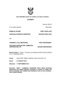 THE SUPREME COURT OF APPEAL OF SOUTH AFRICA JUDGMENT Case No: [removed]In the matter between: