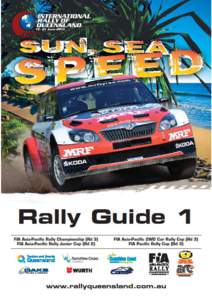 2015 International Rally of Queensland This document has no regulatory power, except if referred to specifically in the Supplementary Regulations or a Bulletin and therefore should be used as a guide only. For regulatio