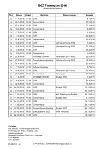 EGZ Terminplan 2016 (Änderungen bei Bedarf) Tag  Datum