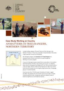 Case Study Working on CountryANMATYERR (TI TREE) RANGERS, NORTHERN TERRITORY