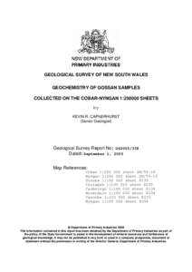 GEOLOGICAL SURVEY OF NEW SOUTH WALES GEOCHEMISTRY OF GOSSAN SAMPLES COLLECTED ON THE COBAR-NYNGAN 1:[removed]SHEETS by KEVIN R. CAPNERHURST (Senior Geologist)