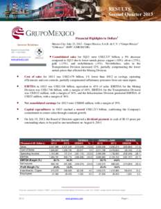 RESULTS Second GRUPO MEXICO Quarter[removed]RESULTS SECOND QUARTER 2013