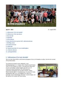 NYHEDSBREV Uge 34 – augustVelkommen til et nyt skoleår!