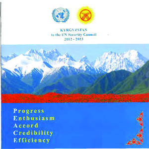 PEACE Today Kyrgyzstan is a young nation, demonstrating its continued commitment to the principles of freedom and justice. Kyrgyzstan is acutely aware that international problems are problems of all humanity and of eac