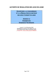 AUTORITE DE REGULATION DES JEUX EN LIGNE OUVERTURE A LA CONCURRENCE ET A LA REGULATION DU SECTEUR DES JEUX D’ARGENT EN LIGNE ANNEXE AU DOSSIER DES