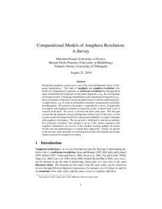 Computational Models of Anaphora Resolution: A Survey Massimo Poesio (University of Essex),