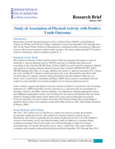 Research Brief January 2013 Study of Association of Physical Activity with Positive Youth Outcomes Introduction