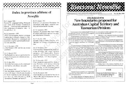 Index to previous editions of   Newsfile No 15,August 1991 Summary of proposed Divisions for Queensland (with maps), statistical sum­
