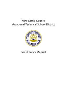 New Castle County Vocational Technical School DistricT Board Policy Manual