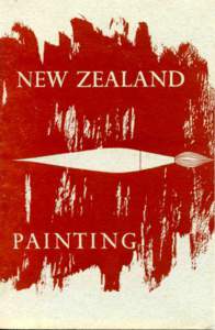 Cover  New Zealand Painting \ \ EXHIBITION ARRANGED BY THE UICKLAND CITY ART CALLERY AND