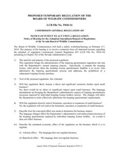 PROPOSED TEMPORARY REGULATION OF THE BOARD OF WILDLIFE COMMISSIONERS LCB File No. T010-14 COMMISSION GENERAL REGULATION 455 NOTICE OF INTENT TO ACT UPON A REGULATION Notice of Hearing for the (Adoption/Amendment/Repeal) 