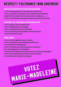 POUR UN STATUT ET UNE CITOYENNETÉ  - Pour la reconnaissance du libre choix de se prostituer - Pour un système qui permet à toutes les personnes prostituées de garder leurs Droits (droit à la santé, droit au logemen