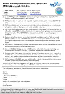 Access	
  and	
  Usage	
  condi-ons	
  for	
  NICT-­‐generated	
  	
   SMILES	
  L2	
  research	
  (L2r)	
  data	
   Contact	
  person Phone 	
   	
   E-­‐mail 	
  