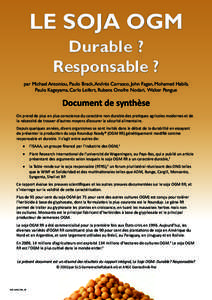 LE SOJA OGM Durable ? Responsable ? par Michael Antoniou, Paulo Brack, Andrés Carrasco, John Fagan, Mohamed Habib, Paulo Kageyama, Carlo Leifert, Rubens Onofre Nodari, Walter Pengue