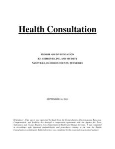 Health Consultation INDOOR AIR INVESTIGATION IGI ADHESIVES, INC. AND VICINITY NASHVILLE, DAVIDSON COUNTY, TENNESSEE  SEPTEMBER 16, 2011