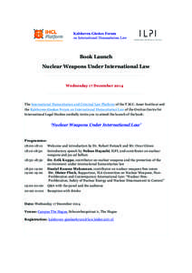Book Launch Nuclear Weapons Under International Law Wednesday 17 DecemberThe International Humanitarian and Criminal Law Platform of the T.M.C. Asser Instituut and