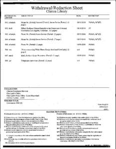 Withdrawal/Redaction Sheet Clinton Library DATE  RESTRICTION