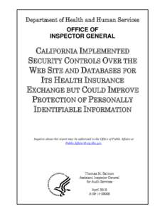 Public Summary-California Implemented Security Controls Over the Web Site and Databases for Its Health Insurance Exchange but Could Improve Protection of Personally Identifiable Information, A