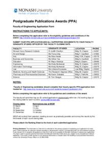 Postgraduate Publications Awards (PPA) Faculty of Engineering Application Form INSTRUCTIONS TO APPLICANTS: Before completing this application refer to the eligibility guidelines and conditions of the award: http://intran