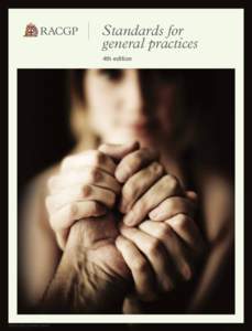 Standards for general practices 4th edition ©iStockphoto.com/Valentin Casarsa