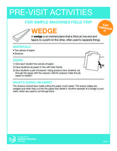 PRE-VISIT ACTIVITIES FOR SIMPLE MACHINES FIELD TRIP WEDGE  CUT