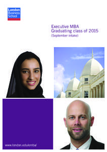 Executive MBA Graduating class of[removed]September intake) www.london.edu/emba/