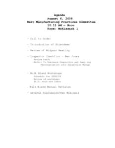 Agenda August 6, 2008 Best Manufacturing Practices Committee 10:15 AM - Noon Room: McKissack 1