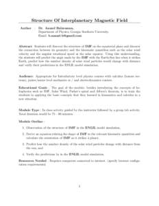 Structure Of Interplanetary Magnetic Field Author : Dr. Anand Balaraman, Department of Physics, Georgia Southern University. Email: 