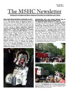 Vol. 10, No. 1 Winter 2012 The MSHC Newsletter Published by the Maywood Station Historical Committee for its Members and Friends Santa Visited Maywood Station on December 10, 2011