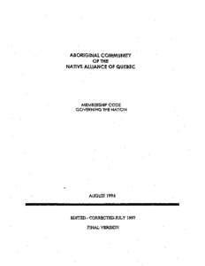 ABORIGINAL COMMUNITY OF THE NATIVE ALLIANCE OF QUEBEC MEMBERSHIP CODe GOVERNING