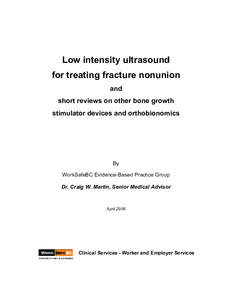 Low intensity ultrasound for treating fracture nonunion and short reviews on other bone growth stimulator devices and orthobionomics