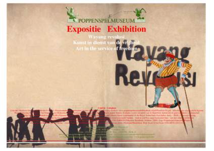 Expositie Exhibition Wayang revolusi Kunst in dienst van de vrijheid Art in the service of freedom  Colofon Colophon