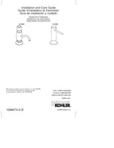 Installation and Care Guide Guide d’installation et d’entretien Guía de instalación y cuidado Soap/Lotion Dispenser Distributeur de savon/lotion Dispensador de jabón/loción