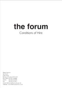 the forum  forum twenty eight Conditions of Hire  Please return to:the forum