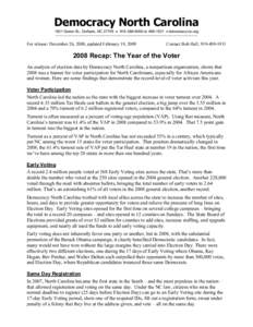 Democracy North Carolina 1821 Green St., Durham, NC 27705 • [removed]or[removed] • democracy-nc.org ________________________________________________________________________________________________________________