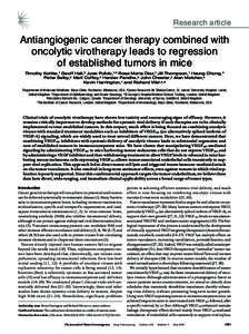 Research article  Antiangiogenic cancer therapy combined with oncolytic virotherapy leads to regression of established tumors in mice Timothy Kottke,1 Geoff Hall,2 Jose Pulido,1,3 Rosa Maria Diaz,1 Jill Thompson,1 Heung 