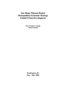 Southern California / San Diego County /  California / San Diego–Tijuana / Tijuana / San Diego / Rosarito Beach / Mexico–United States border / San Ysidro Port of Entry / San Diegoâ€“Tijuana / Geography of California / San Diego metropolitan area