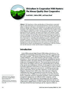 Silviculture in Cooperation With Hunters: The Kinzua Quality Deer Cooperative Scott Reitz1, Andrea Hille1, and Susan Stout2 Abstract—The long history of deer overabundance in Pennsylvania is associated with very high r