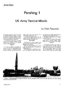 Scale Data:  Pershing 1 US Army Tactical Missile by Mark Pescovitz The Pershing missile was conceived in 1957