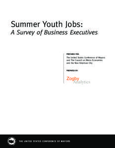 Summer Youth Jobs:  A Survey of Business Executives PREPARED FOR: