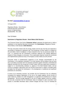 By email: [removed] 12 August 2010 Regulatory Review - Smart Meters Essential Services Commission Level 2, 35 Spring Street MELBOURNE VIC 3000