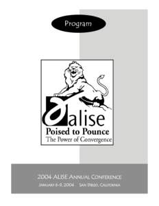 Program[removed]ALISE ANNUAL CONFERENCE JANUARY 6-9, 2004  SAN DIEGO, CALIFORNIA