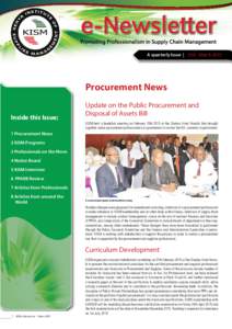 www.kism.or.ke | IssueMarchA quarterly Issue | 010 - March 2015 Procurement News Inside this Issue;