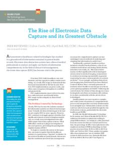 	 HOME STUDY 	 The Technology Issue: 	 New Tools to Tackle Old Problems The Rise of Electronic Data Capture and its Greatest Obstacle