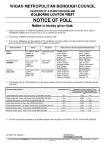 WIGAN METROPOLITAN BOROUGH COUNCIL ELECTION OF A WARD COUNCILLOR GOLBORNE LOWTON WEST  NOTICE OF POLL