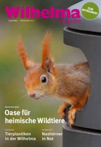 ausgabe 1 · frühjahrBiotop Wilhelma Oase für heimische Wildtiere