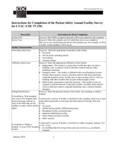 Plan and Annual Surveys  Instructions for Completion of the Patient Safety Annual Facility Survey for LTAC (CDC[removed]Data Field Facility ID #