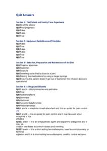 Quiz Answers Section 1 - The Patient and Family/Carer Experience Q1) All of the above Q2) Poor prognosis Q3) False Q4) False