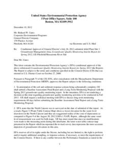 Re: Conditional Approval of General Electric’s July 26, 2012 submittal titled Plant Site 1 Groundwater Management Area, Groundwater Quality Monitoring Interim Report for Spring 2012, GE-Pittsfield/Housatonic River Site